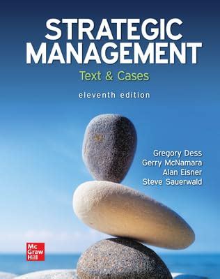 strategic management: text and cases|Strategic Management: Text and Cases .